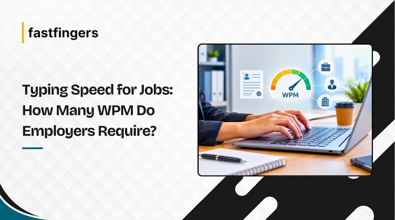 How Much Typing Speed for Jobs Do Employers Require?